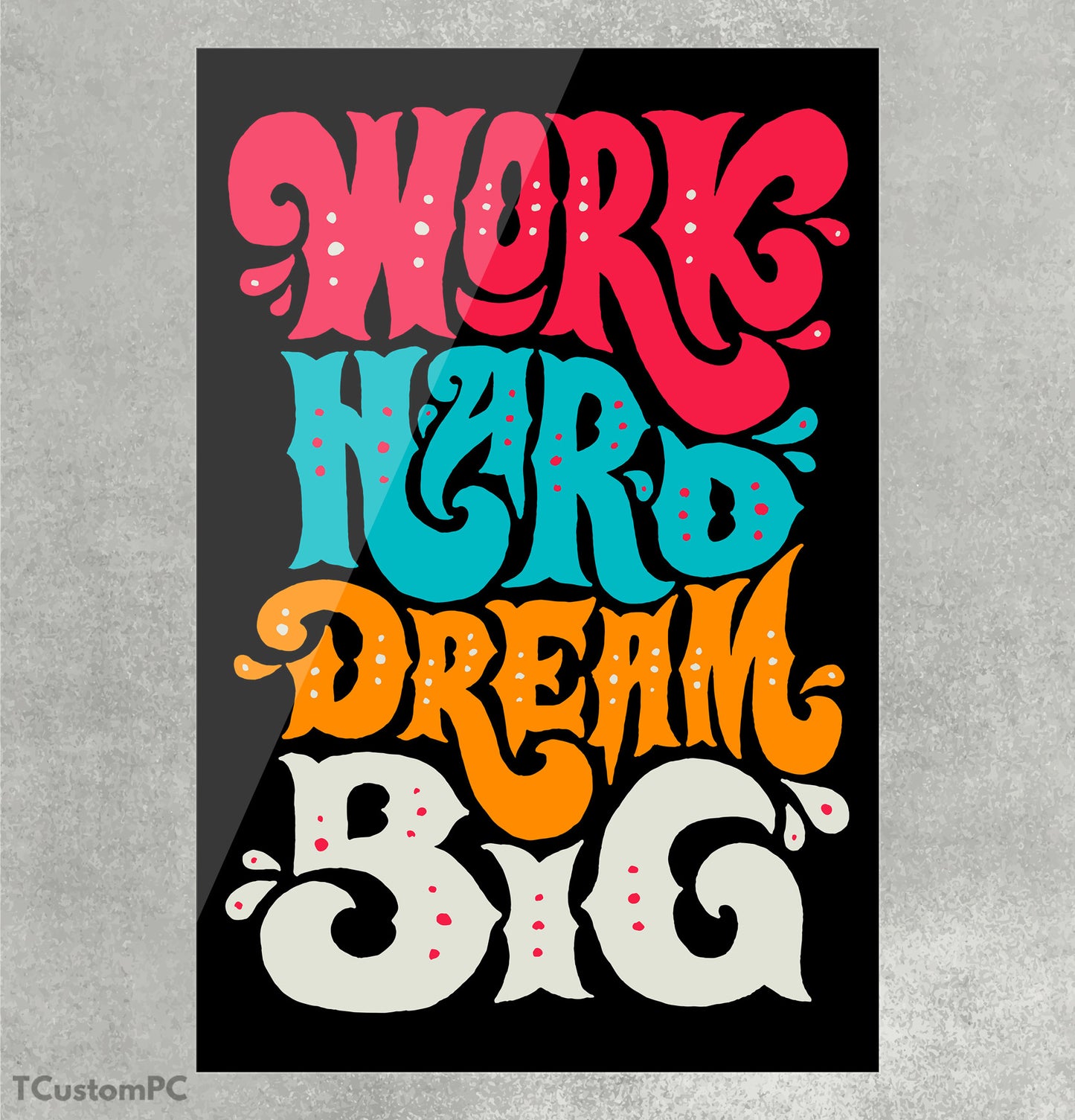 Work Hard Frame